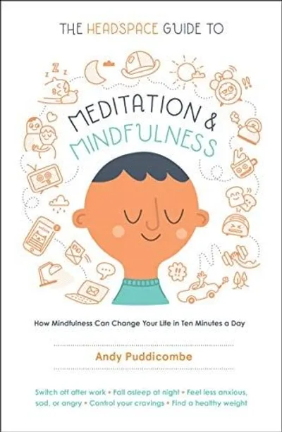 Cover of The Headspace Guide to Meditation and Mindfulness